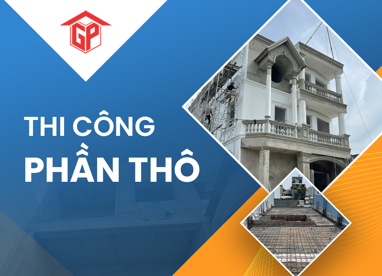 Thi Công Phần Thô